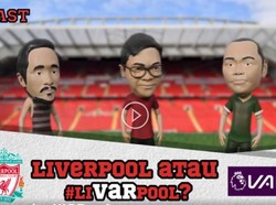 Liverpool Diuntungkan VAR Terus? Jadi LiVARpool Dong