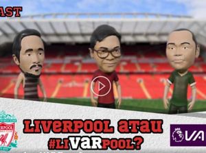 Liverpool Diuntungkan VAR Terus? Jadi LiVARpool Dong Liverpool Diuntungkan VAR Terus? Jadi LiVARpool Dong