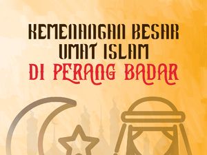 Kemenangan Besar Umat Islam dalam Perang Badar