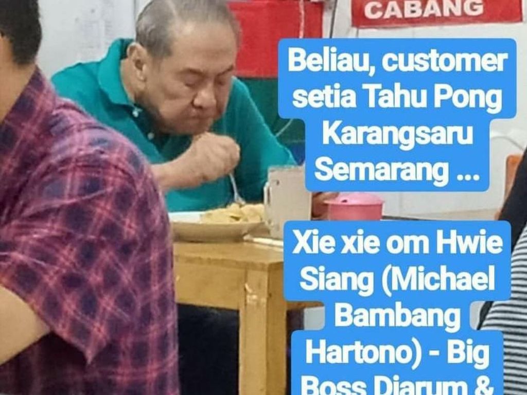 Orang Terkaya RI 35 Tahun Langganan Makan Tahu Pong Sederhana Orang Terkaya RI 35 Tahun Langganan Makan Tahu Pong Sederhana