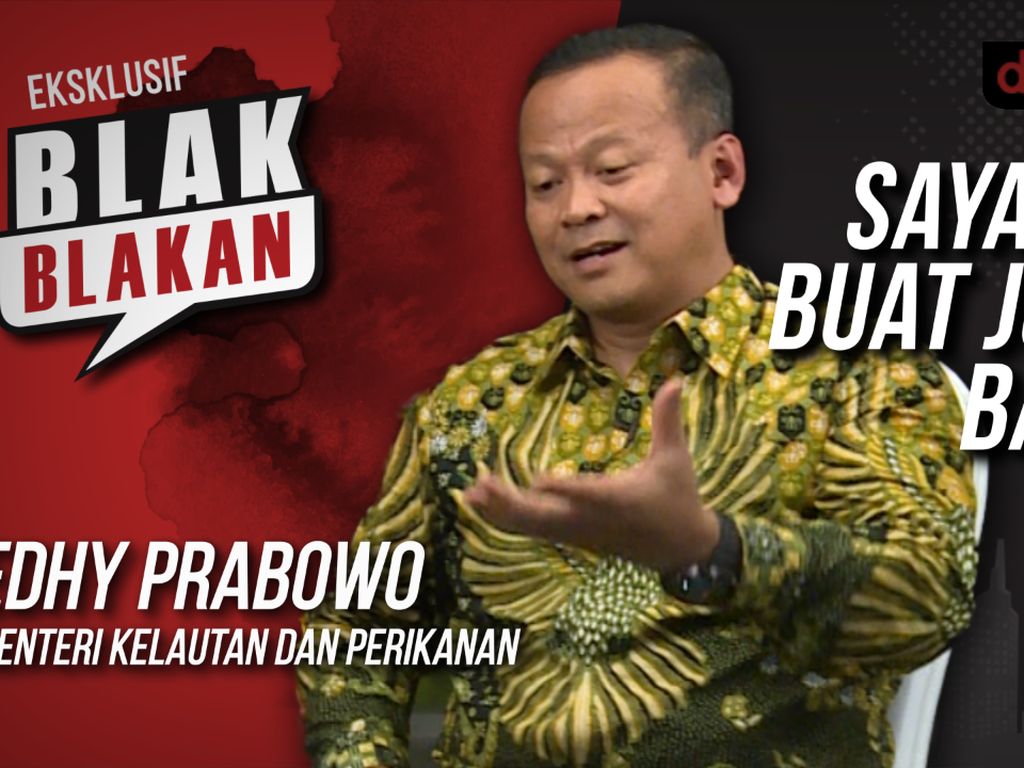 Blak-blakan Edhy Prabowo: Saya Akan Buat Jokowi Bangga Blak-blakan Edhy Prabowo: Saya Akan Buat Jokowi Bangga