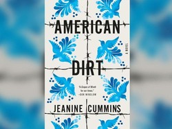Novel American Dirt Dikritik Keras, Penerbit Buka Suara