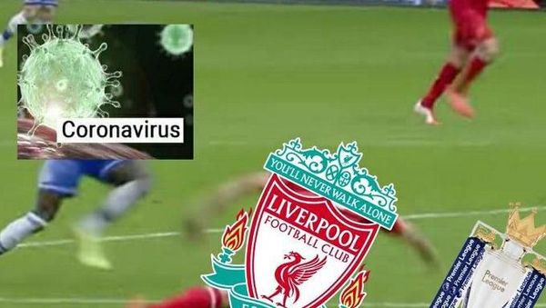 Meme Liverpool Terancam Gagal Juara Liga Gegara Virus Corona