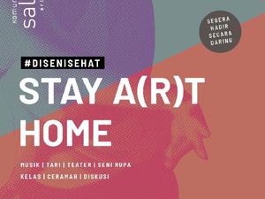 Ada Apa Saja di Stay A(r)t Home Persembahan Komunitas Salihara? Ada Apa Saja di Stay A(r)t Home Persembahan Komunitas Salihara?