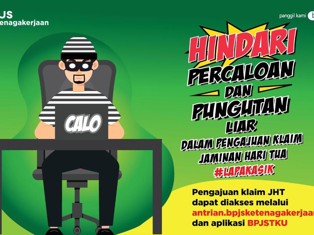 Layanan Online, BPJAMSOSTEK Imbau Peserta JHT Tak Tergiur Jasa Calo Layanan Online, BPJAMSOSTEK Imbau Peserta JHT Tak Tergiur Jasa Calo