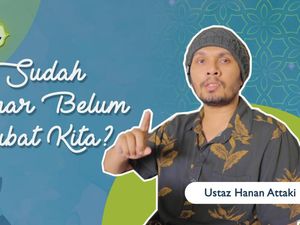 Apakah Tobat kita Sudah Benar?