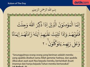 Surat al-Anfal ayat 2 : Ciri ciri Orang Beriman