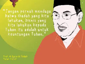 Prof. M Quraish Shihab: Ibadah Kita Bukan untuk Keuntungan Tuhan Prof. M Quraish Shihab: Ibadah Kita Bukan untuk Keuntungan Tuhan