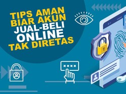 Tips Aman Biar Akun Jual Beli Online Tak Diretas