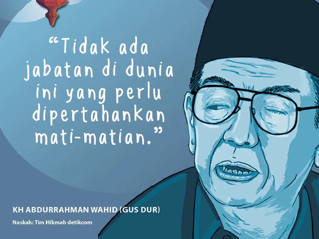 Gus Dur: Tidak ada jabatan yang perlu dipertahankan mati-matian Gus Dur: Tidak ada jabatan yang perlu dipertahankan mati-matian