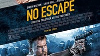Sinopsis No Escape, Film Owen Wilson di Bioskop Trans TV