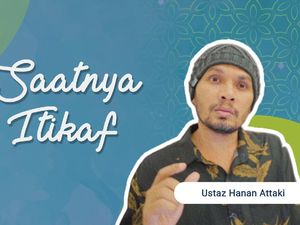 Saatnya Itikaf oleh Ustaz Hanan Attaki