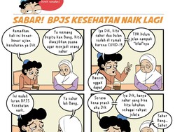Sabar, BPJS Kesehatan Naik Lagi