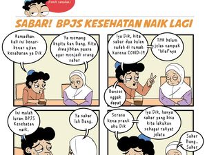 Sabar, BPJS Kesehatan Naik Lagi Sabar, BPJS Kesehatan Naik Lagi
