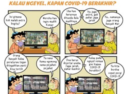Kalau Ngeyel, Kapan COVID-19 Berakhir?