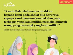 Sunah Memakai Pakaian Terbagus dan Minyak Wangi saat Sholat Idul Fitri
