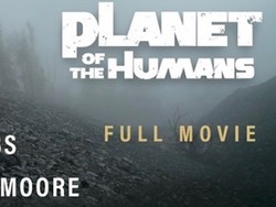 Jadi Kontroversi, Film Dokumenter Planet of The Humans Dihapus dari YouTube