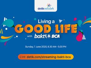 Sambut New Normal, Yuk Ikut Webinar Living a Good Life with Bakti BCA Sambut New Normal, Yuk Ikut Webinar Living a Good Life with Bakti BCA