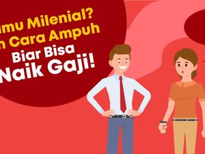 Kamu Milenial? Simak Nih Tips Minta Naik Gaji Biar Berhasil