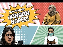 Dilarang Baperan Saat New Normal