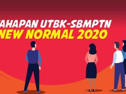 Tahapan UTBK-SBMPTN New Normal 2020