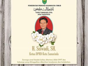 Kabar Duka, Ketua DPRD Samarinda Siswadi Meninggal Dunia Kabar Duka, Ketua DPRD Samarinda Siswadi Meninggal Dunia