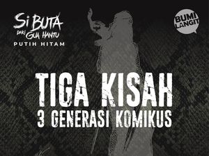 Komik Si Buta dari Gua Hantu Putih Hitam Digarap Komikus Lintas Generasi Komik Si Buta dari Gua Hantu Putih Hitam Digarap Komikus Lintas Generasi