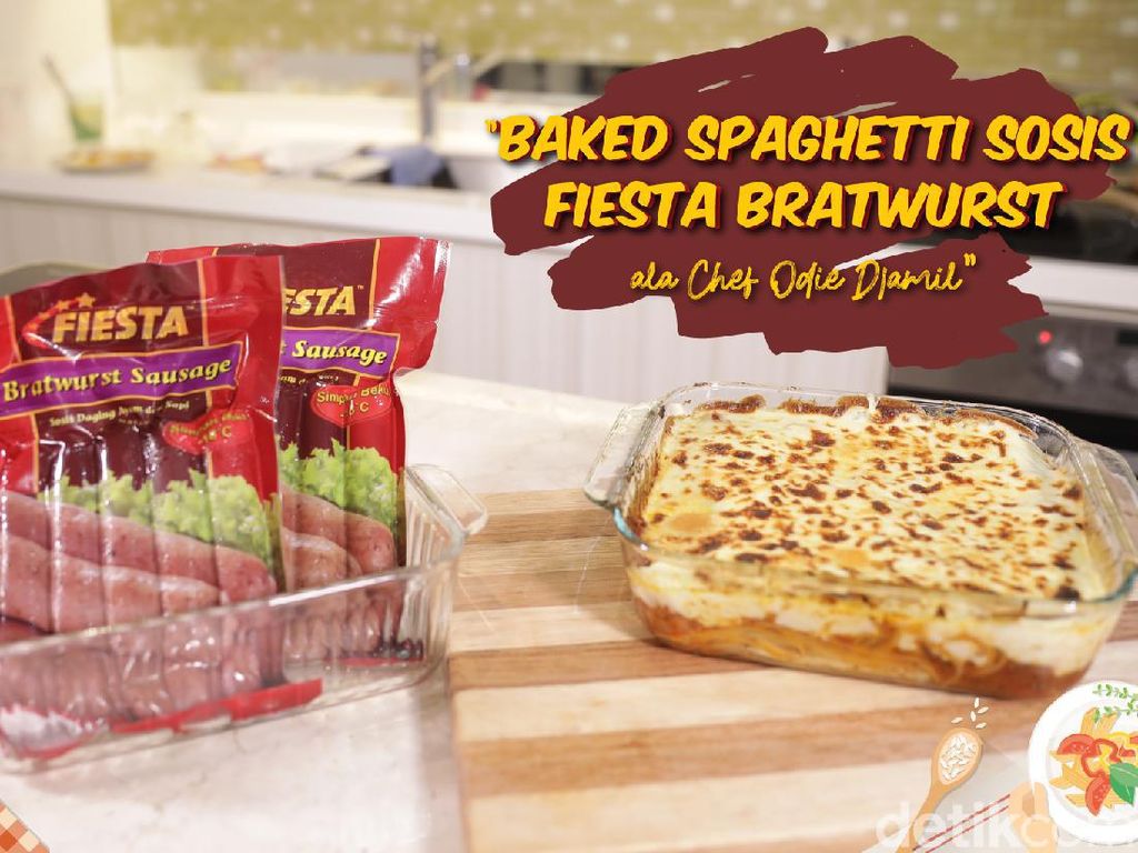Resep Baked Spaghetti Sosis Fiesta Bratwurst