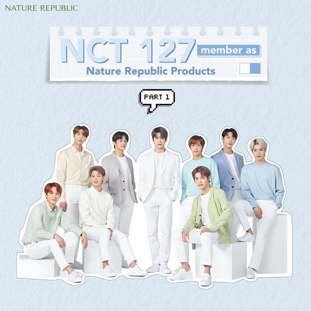 NCT127XNaturerepublic/sumber:Instagram/naturerepublic.id/ nct127 x nature republic