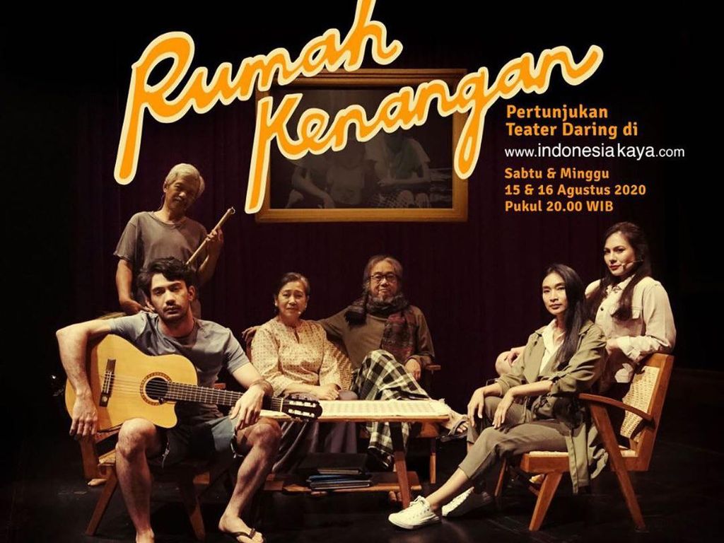 Pentas Teater Daring Rumah Kenangan Jangan Dilewatkan, Ini Alasannya Pentas Teater Daring Rumah Kenangan Jangan Dilewatkan, Ini Alasannya