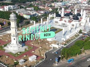 Semenit Rindu: Aceh Semenit Rindu: Aceh