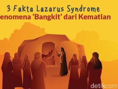 3 Fakta Lazarus Syndrome, Hidup Lagi Setelah Dinyatakan Meninggal