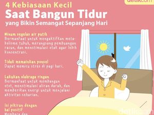 4 Rutinitas Saat Bangun Tidur yang Bikin Semangat Sepanjang Hari 4 Rutinitas Saat Bangun Tidur yang Bikin Semangat Sepanjang Hari