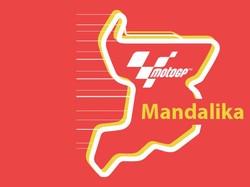 Mandalika Punya Apa Aja Sebelum Jadi Tuan Rumah MotoGP?