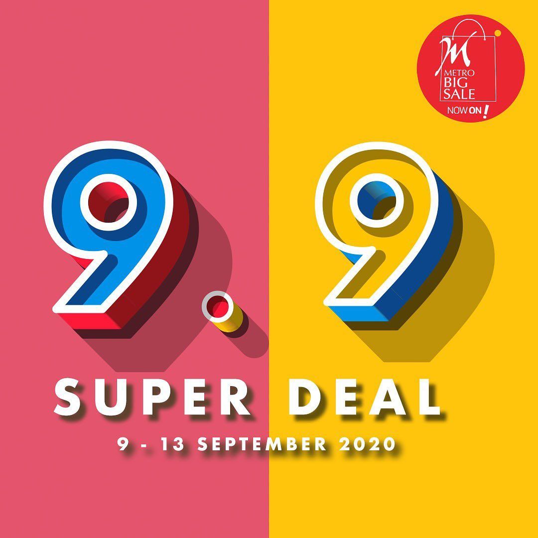 METRO SUPER DEAL 9.9
