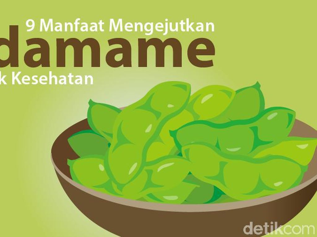 9 Manfaat Edamame yang Kamu Perlu Tahu 9 Manfaat Edamame yang Kamu Perlu Tahu