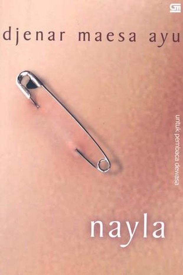 Nayla/goodreads.com Novel Nayla Karya Djenar Maesa Ayu/goodreads.com