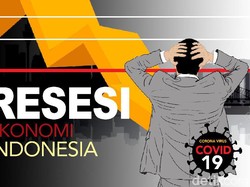 Ini Dampak Ngeri Kalau RI Resesi, tapi Jangan Panik