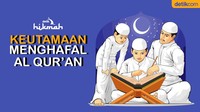 11 Keutamaan Mempelajari dan Menghafal Al Quran