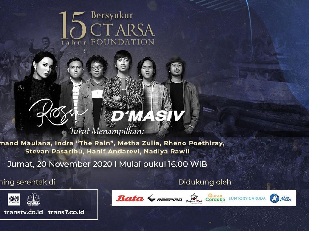 Rossa dan DMasiv Siap Meriahkan Syukuran 15 Tahun CT ARSA Foundation Rossa dan DMasiv Siap Meriahkan Syukuran 15 Tahun CT ARSA Foundation