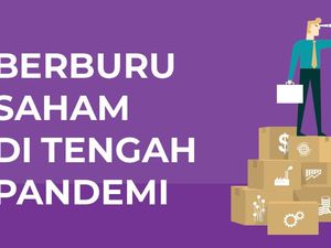 Berburu Saham di Tengah Pandemi