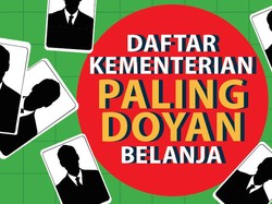 Daftar Kementerian Paling Doyan Belanja