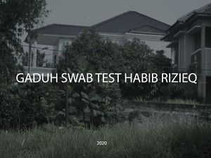 Gaduh Swab Test Habib Rizieq