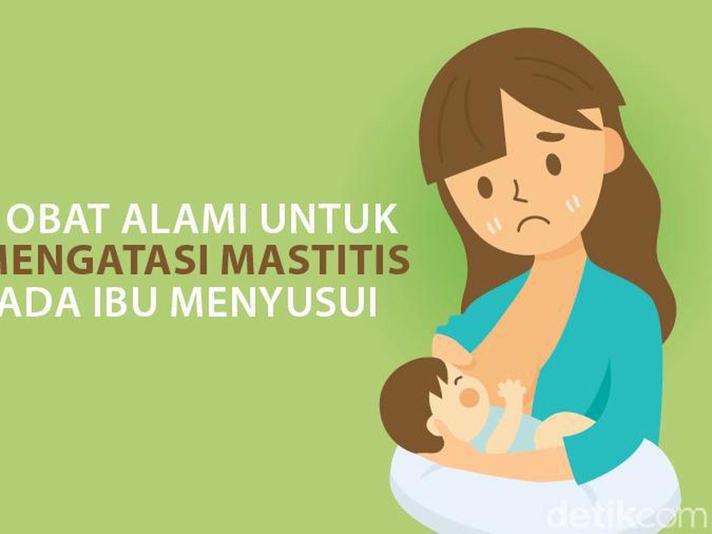 3 Obat Alami untuk Mengatasi Mastitis pada Ibu Menyusui 3 Obat Alami untuk Mengatasi Mastitis pada Ibu Menyusui