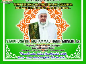 Kiai Hanif Muslih, Pengasuh Ponpes Futuhiyyah Mranggen Demak Wafat