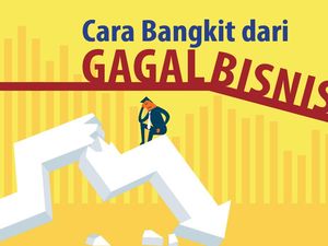 Cara Bangkit dari Gagal Bisnis