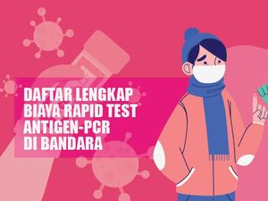 Tengok Lagi Daftar Biaya Rapid Test Antigen-PCR di Bandara