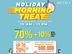 Belanja Pagi Hari di Metro Department Store, Bisa Dapat Diskon Hingga 70%