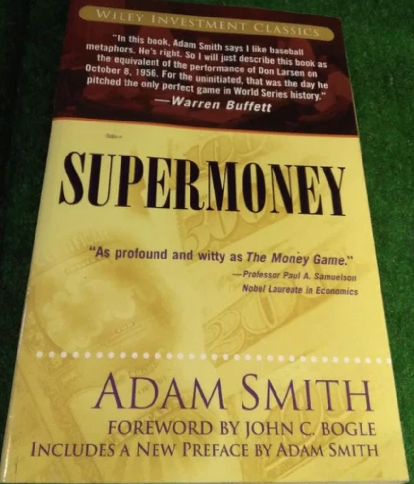 Supermoney oleh Adam Smith. Ist