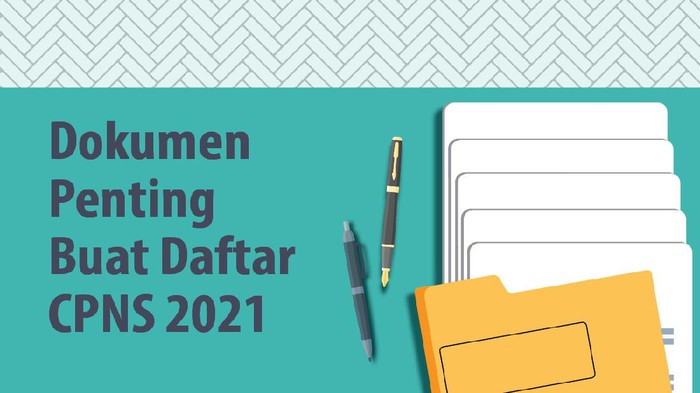 Dokumen Buat Daftar CPNS 2021 Dokumen Buat Daftar CPNS 2021